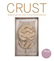 Cover of: Crust: Bread to Get Your Teeth Into (With DVD)