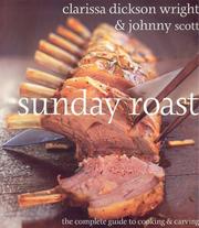 Cover of: Sunday Roast: The Complete Guide To Cooking And Carving