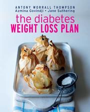 Cover of: The Diabetes Weight Loss Diet by Antony Worrall Thompson