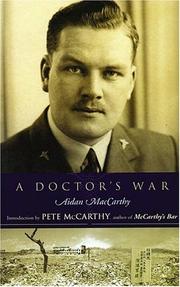Cover of: A DOCTOR'S WAR by Aidan MacCarthy