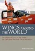 Wings around the world by Polly Vacher