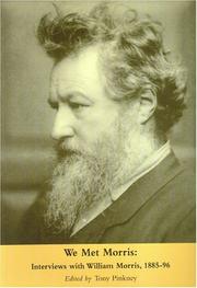 Cover of: We Met Morris: Interviews with William Morris, 1885-96