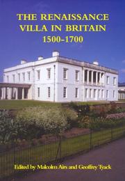 Cover of: The Renaissance Villa in Britain 1500 - 1700 by 