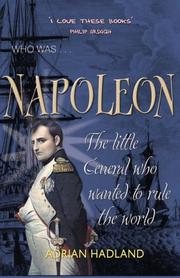 Cover of: Napoleon (Who Was...?) by Adrian Hadland