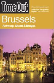 Cover of: Time Out Brussels: Antwerp, Ghent and Bruges (Time Out Guides)