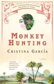 Cover of: Monkey hunting by Cristina García