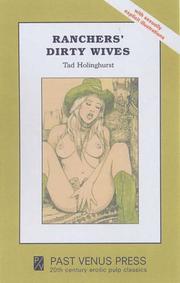 Cover of: Ranchers' Dirty Wives by Tad Holinghurst