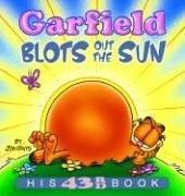 Cover of: Garfield Blots Out the Sun: His 43rd book (Garfield)