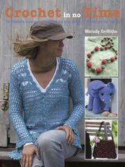 Crochet in No Time by Melody Griffiths