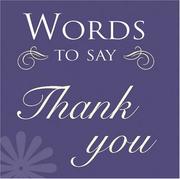 Cover of: Words to Say Thank You