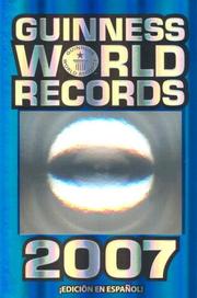 Cover of: Guinness World Records 2007 (Guinness Book of Records)(Spanish Edition)