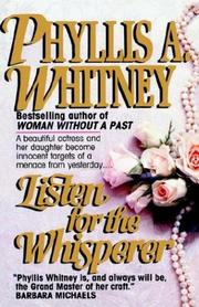 Cover of: Listen for the Whisperer by Phyllis A. Whitney