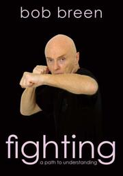 Cover of: Fighting by Bob Breen, Bob Breen