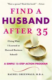 Cover of: Find a Husband After 35: (Using What I Learned at Harvard Business School)