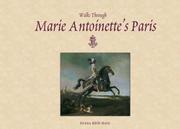 Cover of: Walks Through Marie Antoinette's Paris by Diana Reid Haig