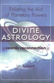 Cover of: Divine Astrology: The Cosmic Religion: Enlisting the Aid of the Planetary Powers (Set)