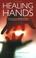 Cover of: Healing Hands