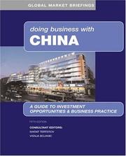 Cover of: Doing business with China by consultant editors, Jonathan Reuvid and Li Yong.