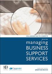 Cover of: Managing Business Support Services: Collaborating to Compete