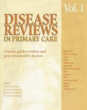 Disease Reviews in Primary Care by Scott Chambers, George C. Kassianos, J. Morrell