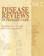 Disease reviews in primary care by Scott Chambers, George C. Kassianos, J. Morrell