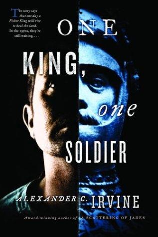 One king, one soldier by Irvine, Alexander