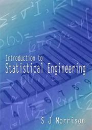 Introduction to Statistical Engineering by S.J. Morrison