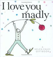 Cover of: I Love You Madly (Helen Exley Giftbooks) (Helen Exley Giftbooks) | Pam Brown