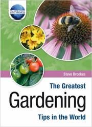 Cover of: The Greatest Gardening Tips in the World (The Greatest Tips in the World)