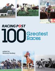 Cover of: 100 Greatest Races (Racing Post)