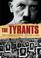 Cover of: The Tyrants