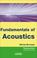 Cover of: Fundamentals of Acoustics