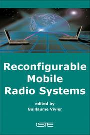 Cover of: Reconfigurable Mobile Radio Systems: A Snapshot of Key Aspects Related to Reconfigurability in Wireless Systems