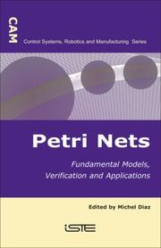 Cover of: Petri Nets: Fundamental Models, Verification and Applications