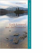Cover of: Loch Lomond and the Trossachs | John Barrington