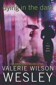 Cover of: Dying in the dark by Valerie Wilson Wesley