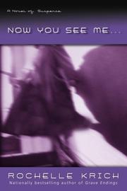 Cover of: Now You See Me...: A Novel of Suspense (Molly Blume)