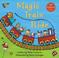 Cover of: Magic Train Ride (Book & CD) (Book & CD) (Barefoot Singalongs)