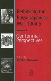 Cover of: Rethinking the Russo-Japanese War 1904-05: Centennial Perspectives