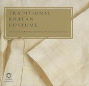 Traditional Korean costume by Lee Kyung Ja, Hong Na Young, Chang Sook Hwan