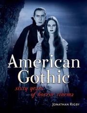 Cover of: American Gothic: Sixty Years of Horror Cinema