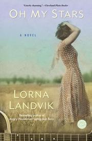 Cover of: Oh My Stars by Lorna Landvik