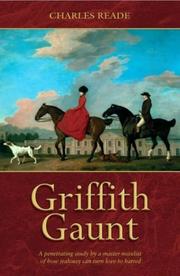 Cover of: Griffith Gaunt by Charles Reade