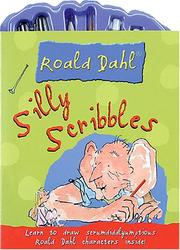 Cover of Roald Dahl Silly Scribbles with Other (Roald Dahl Activity Kits)