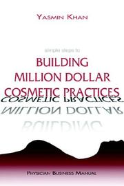 Cover of: Simple Steps to Building Million Dollar Cosmetic Practices