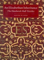 Cover of: An Elizabethan Inheritance: The Hardwick Hall Textiles