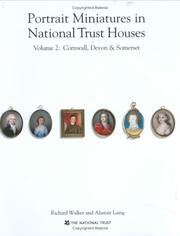 Cover of: Portrait Miniatures in National Trust Houses: Cornwall, Devon and Somerset (National Trust)