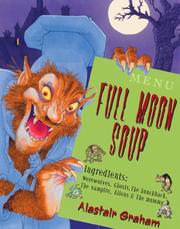 Cover of: Full Moon Soup by Alastair Graham