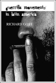 Cover of: Guerrilla Movements in Latin America | Richard Gott