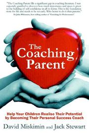 Cover of: The Coaching Parent: Help your children realise their potential by becoming their personal success coach